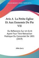 Avis A La Petite Eglise Et Aux Ennemis De Pie VII