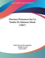Discours Prononces Sur La Tombe De Salomon Munk (1867)