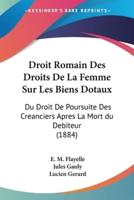 Droit Romain Des Droits De La Femme Sur Les Biens Dotaux