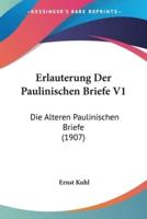 Erlauterung Der Paulinischen Briefe V1