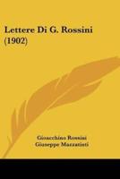 Lettere Di G. Rossini (1902)