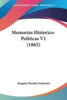 Memorias Historico-Politicas V1 (1865)