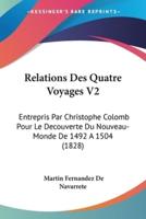 Relations Des Quatre Voyages V2