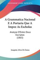 A Grammatica Nacional E A Portaria Que A Impoz As Escholas