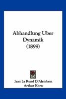 Abhandlung Uber Dynamik (1899)