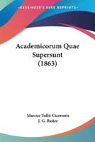 Academicorum Quae Supersunt (1863)