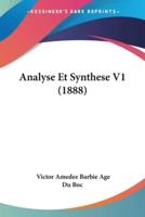 Analyse Et Synthese V1 (1888)
