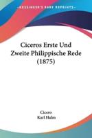 Ciceros Erste Und Zweite Philippische Rede (1875)