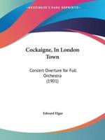 Cockaigne, In London Town
