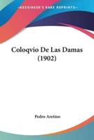 Coloqvio De Las Damas (1902)