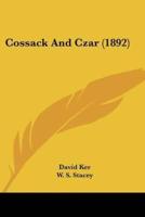 Cossack And Czar (1892)