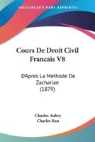 Cours De Droit Civil Francais V8