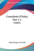 Cronichette D'Italia, Part 1-2 (1822)