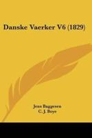 Danske Vaerker V6 (1829)
