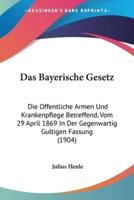 Das Bayerische Gesetz