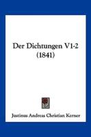 Der Dichtungen V1-2 (1841)