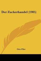 Der Zuckerhandel (1905)