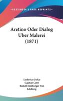 Aretino Oder Dialog Uber Malerei (1871)