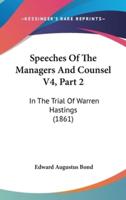 Speeches of the Managers and Counsel V4, Part 2