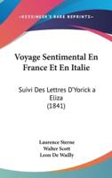 Voyage Sentimental En France Et En Italie