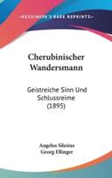 Cherubinischer Wandersmann