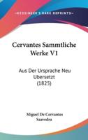 Cervantes Sammtliche Werke V1