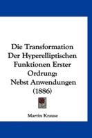 Die Transformation Der Hyperelliptischen Funktionen Erster Ordrung