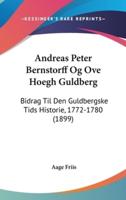 Andreas Peter Bernstorff Og Ove Hoegh Guldberg