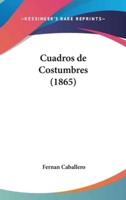 Cuadros De Costumbres (1865)