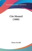 Cite Menard (1880)