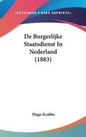 De Burgerlijke Staatsdienst in Nederland (1883)