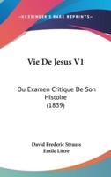 Vie De Jesus V1