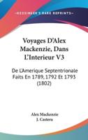 Voyages D'Alex MacKenzie, Dans L'Interieur V3