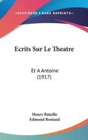Ecrits Sur Le Theatre