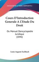 Cours D'Introduction Generale A L'Etude Du Droit