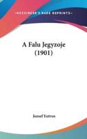 A Falu Jegyzoje (1901)