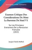 Examen Critique Des Considerations De Mme La Baronne De Stael V1