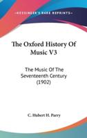 The Oxford History of Music V3