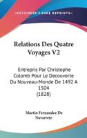 Relations Des Quatre Voyages V2