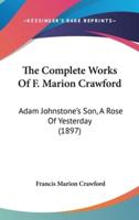 The Complete Works of F. Marion Crawford