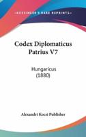 Codex Diplomaticus Patrius V7