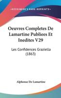 Oeuvres Completes De Lamartine Publiees Et Inedites V29