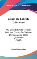 Cours De Latinite Inferieure