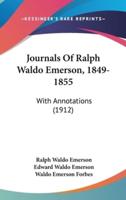 Journals of Ralph Waldo Emerson, 1849-1855