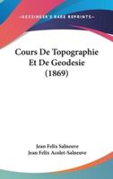 Cours De Topographie Et De Geodesie (1869)