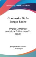 Grammaire De La Langue Latine