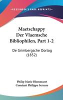 Maetschappy Der Vlaemsche Bibliophilen, Part 1-2