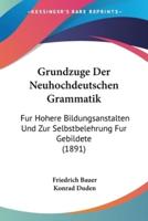 Grundzuge Der Neuhochdeutschen Grammatik