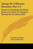 Abrege De L'Histoire Romaine, Part 1-2