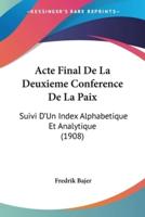Acte Final De La Deuxieme Conference De La Paix